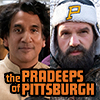 The Pradeeps of Pittsburgh